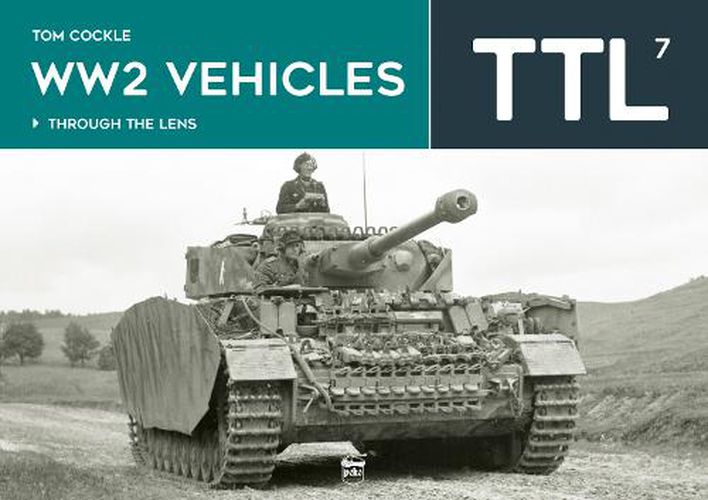 Cover image for WW2 Vehicles Through the Lens Vol.7