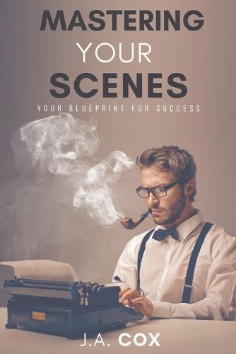 Cover image for Mastering Your Scenes