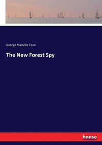 Cover image for The New Forest Spy