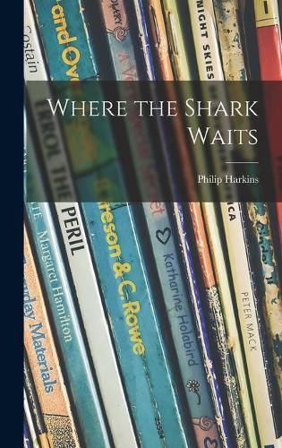 Cover image for Where the Shark Waits