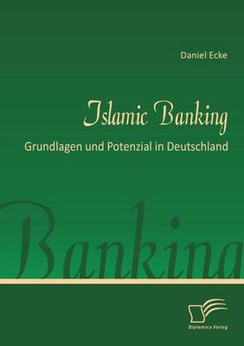 Cover image for Islamic Banking: Grundlagen und Potenzial in Deutschland