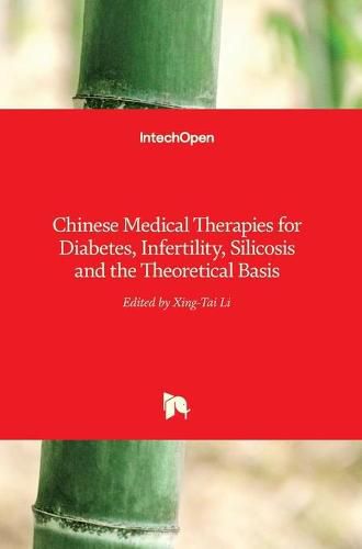 Cover image for Chinese Medical Therapies for Diabetes, Infertility, Silicosis and the Theoretical Basis