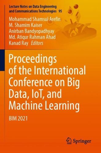 Cover image for Proceedings of the International Conference on Big Data, IoT, and Machine Learning