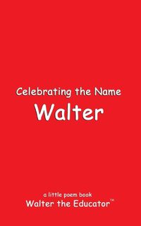 Cover image for Celebrating the Name Walter