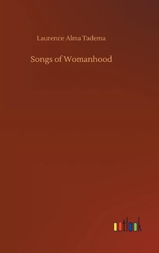 Cover image for Songs of Womanhood