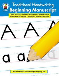 Cover image for Traditional Handwriting: Beginning Manuscript, Grades K - 2