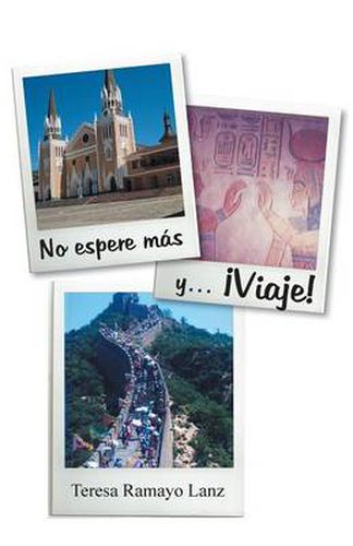 Cover image for No Espere Mas Y... Viaje!