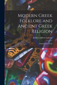 Cover image for Modern Greek Folklore and Ancient Greek Religion