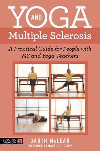 Cover image for Yoga and Multiple Sclerosis: A Practical Guide for People with MS and Yoga Teachers