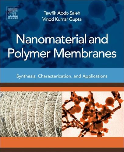 Cover image for Nanomaterial and Polymer Membranes: Synthesis, Characterization, and Applications