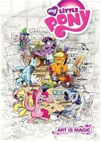 Cover image for My Little Pony: Art is Magic!, Vol. 1