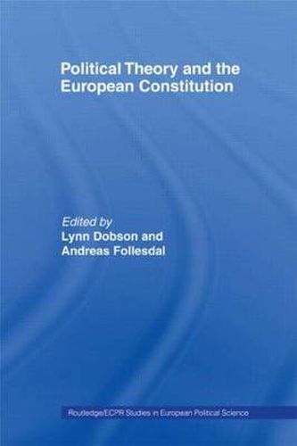 Cover image for Political Theory and the European Constitution