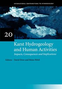 Cover image for Karst Hydrogeology and Human Activities: Impacts, Consequences and Implications: IAH International Contributions to Hydrogeology 20