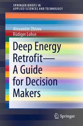 Cover image for Deep Energy Retrofit-A Guide for Decision Makers