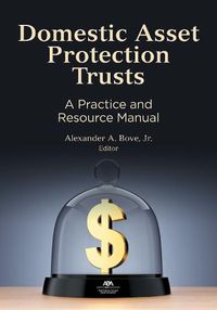 Cover image for Domestic Asset Protection Trusts