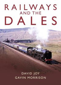 Cover image for Railways and the Dales