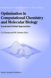 Cover image for Optimization in Computational Chemistry and Molecular Biology: Local and Global Approaches