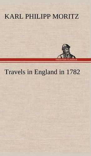Cover image for Travels in England in 1782