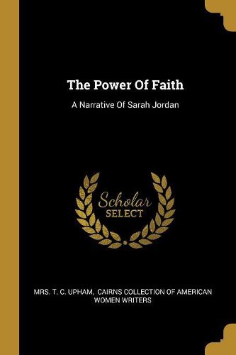 Cover image for The Power Of Faith