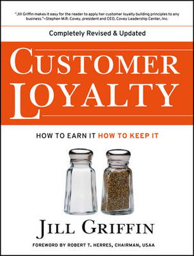 Cover image for Customer Loyalty: How to Earn it, How to Keep it