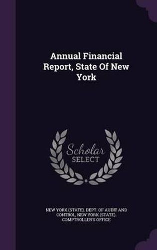 Cover image for Annual Financial Report, State of New York