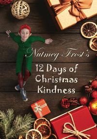 Cover image for Nutmeg Frost's 12 Days of Christmas Kindness