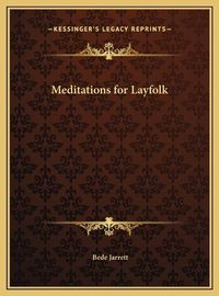 Cover image for Meditations for Layfolk