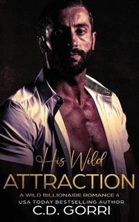 Cover image for His Wild Attraction