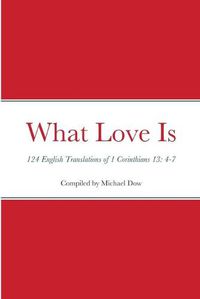 Cover image for What Love Is