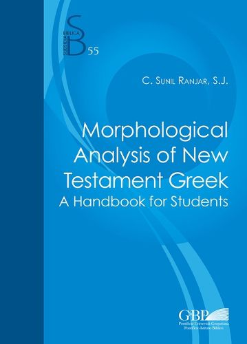 Cover image for Morphological Analysis of New Testament Greek - A Handbook for Student