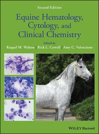 Cover image for Equine Hematology, Cytology, and Clinical Chemistry 2e