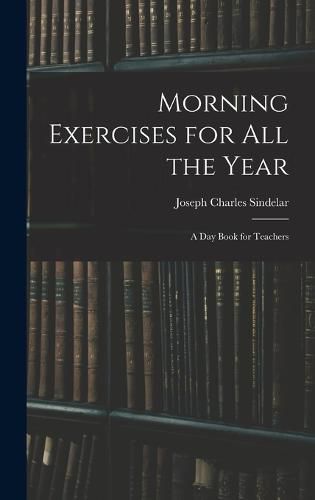 Morning Exercises for All the Year