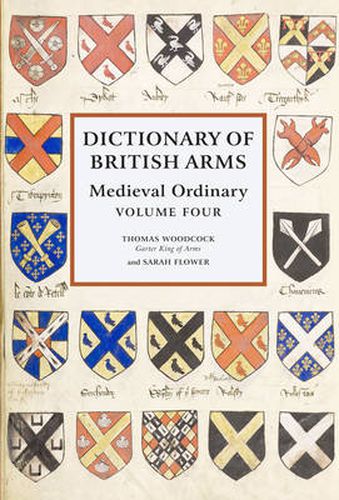 Cover image for Dictionary of British Arms: Medieval Ordinary Volume IV