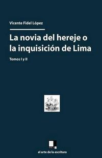 Cover image for La Novia del Hereje O La Inquisici n de Lima