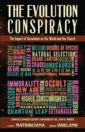 Cover image for The Evolution Conspiracy: The Impact of Darwinsim on the World and the Church