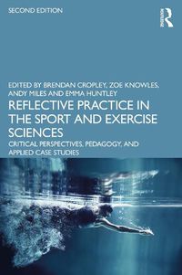 Cover image for Reflective Practice in the Sport and Exercise Sciences