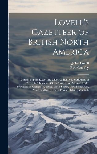 Cover image for Lovell's Gazetteer of British North America