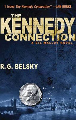 The Kennedy Connection: A Gil Malloy Novel