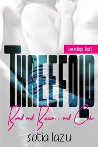 Cover image for Threefold: Brad and Becca... and Colin