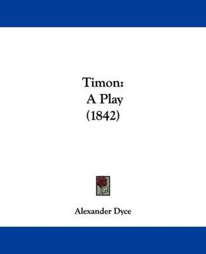 Timon: A Play (1842)