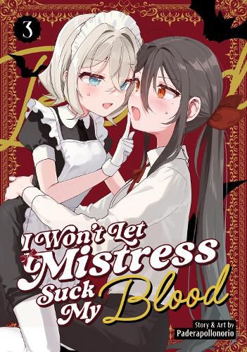Cover image for I Won't Let Mistress Suck My Blood Vol. 3