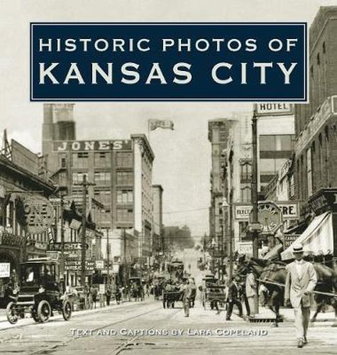 Cover image for Historic Photos of Kansas City