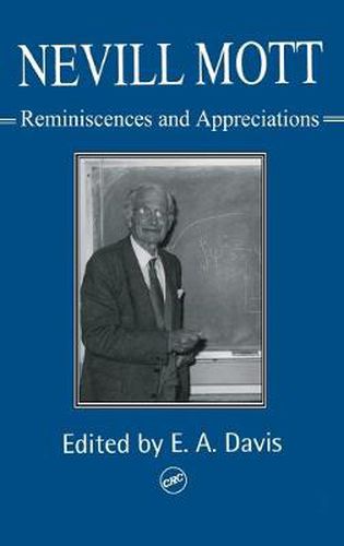 Cover image for Nevill Mott: Reminiscences And Appreciations