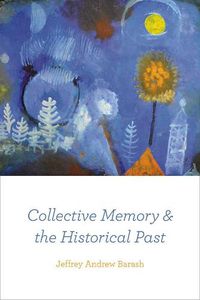 Cover image for Collective Memory and the Historical Past