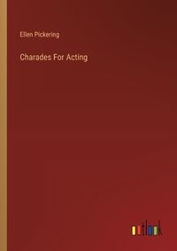 Cover image for Charades For Acting