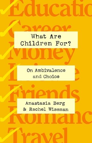 Cover image for What Are Children For?