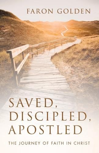 Cover image for Saved, Discipled, Apostled