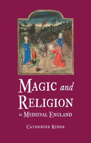 Cover image for Magic and Religion in Medieval England