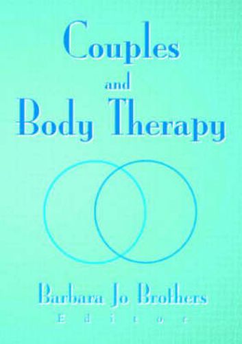 Cover image for Couples and Body Therapy