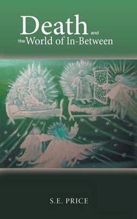 Cover image for Death and the World of In-Between